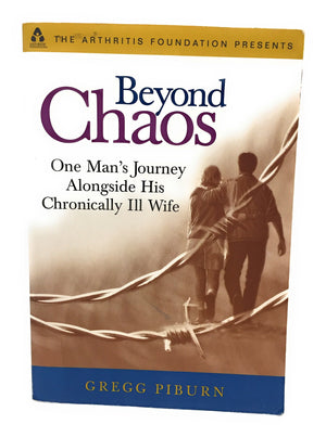 Beyond Chaos: One Man's Journey Alongside His Chronically Ill Wife,Used