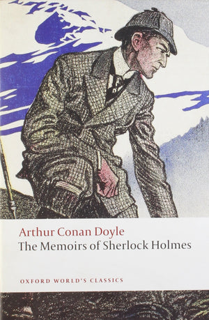 The Memoirs of Sherlock Holmes (Oxford World's Classics),Used