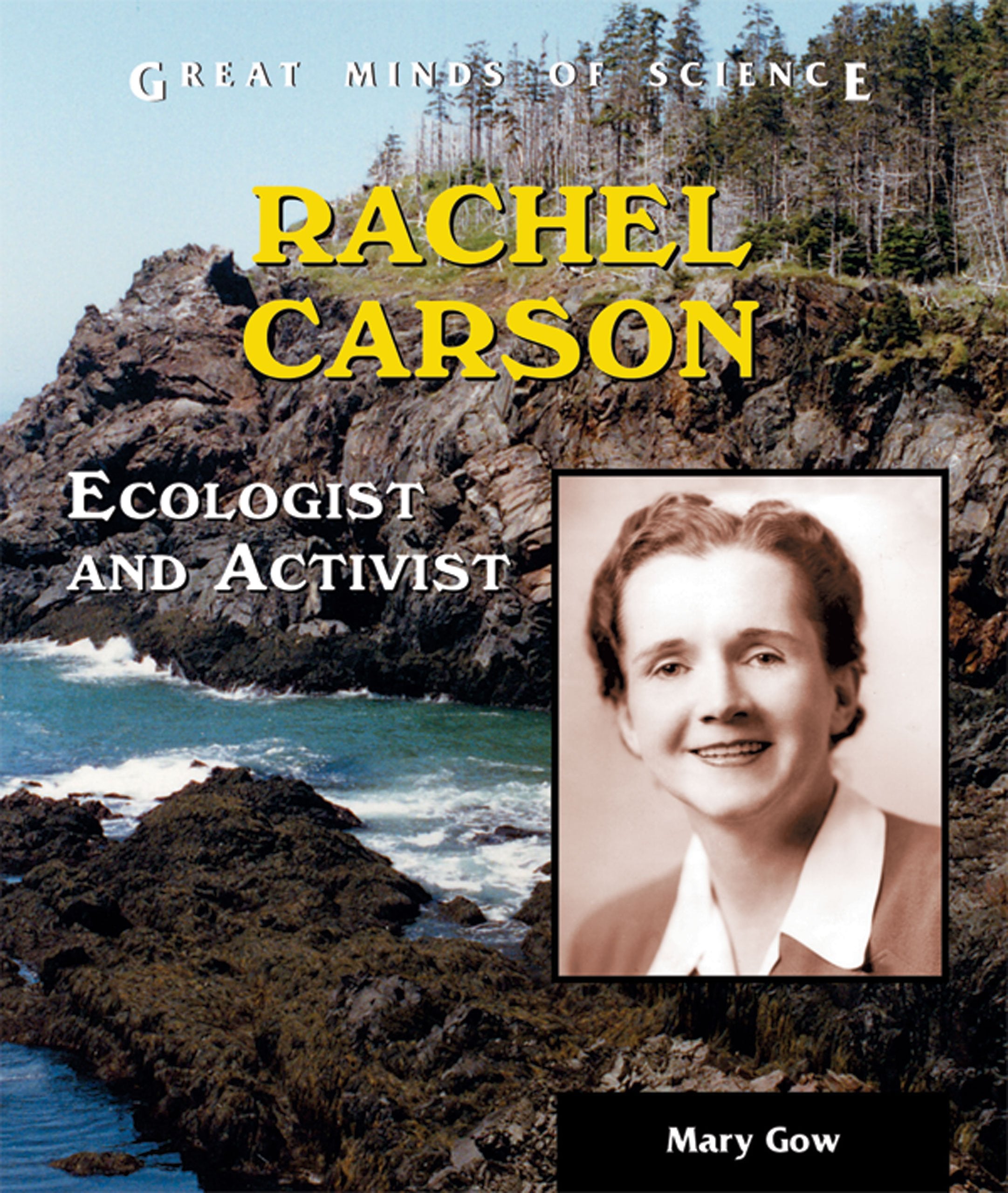 Rachel Carson: Ecologist And Activist (Great Minds of Science),Used
