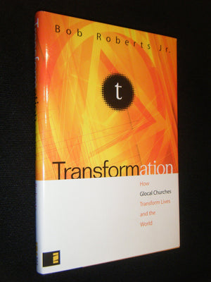 Transformation: How Glocal Churches Transform Lives And The World-used