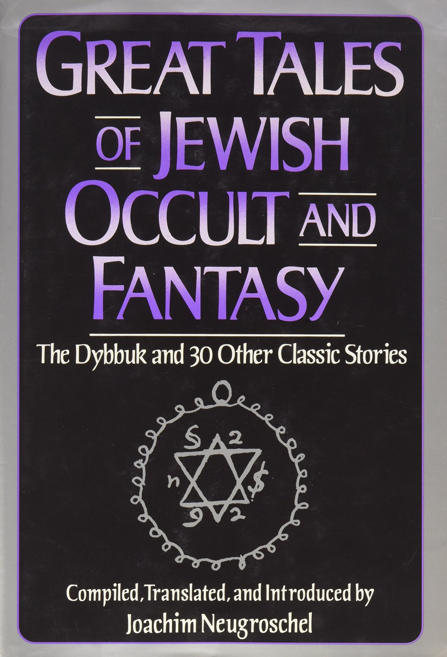 Great Tales of Jewish Occult & Fantasy: The Dybbuk,Used
