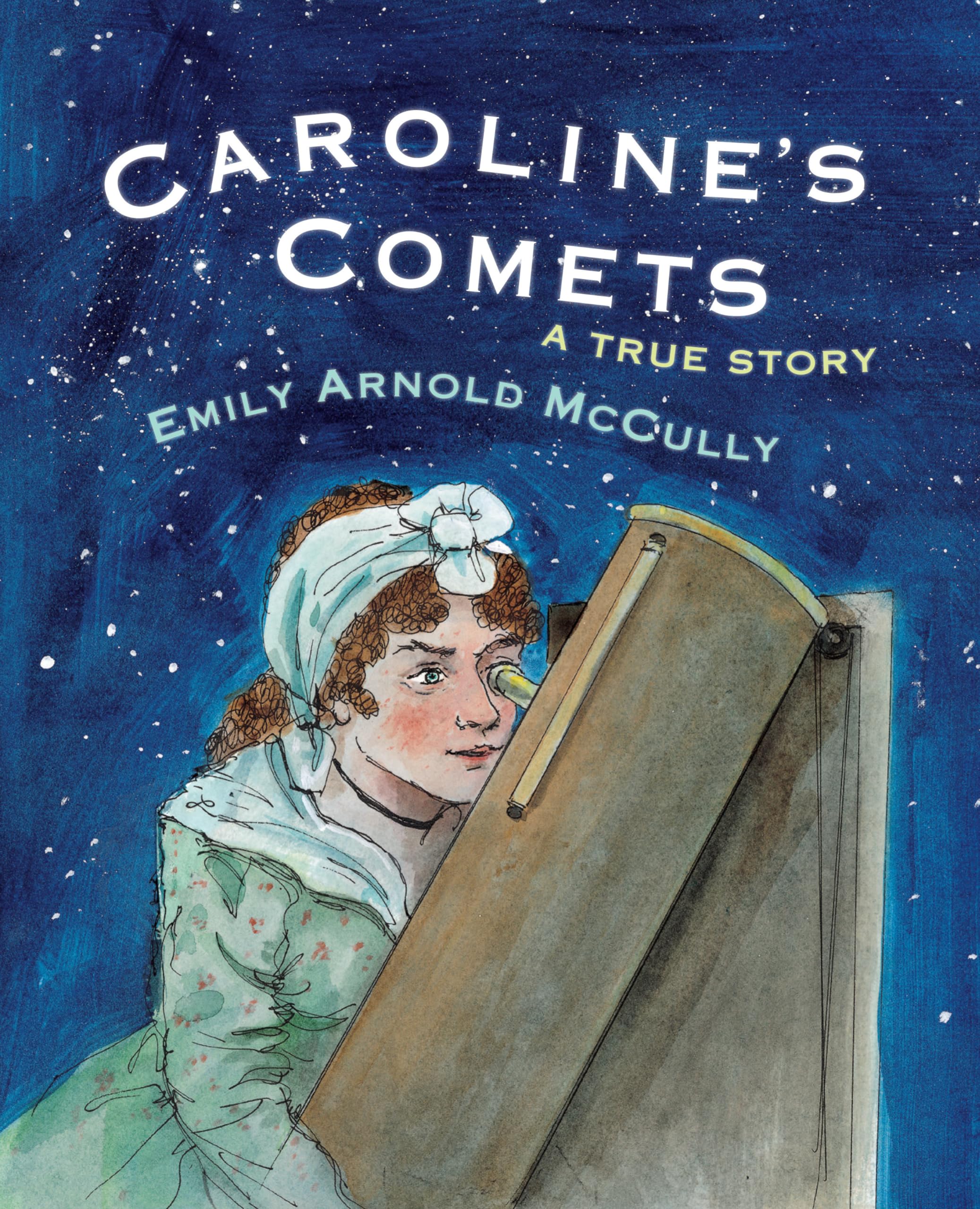 Caroline's Comets: A True Story,Used