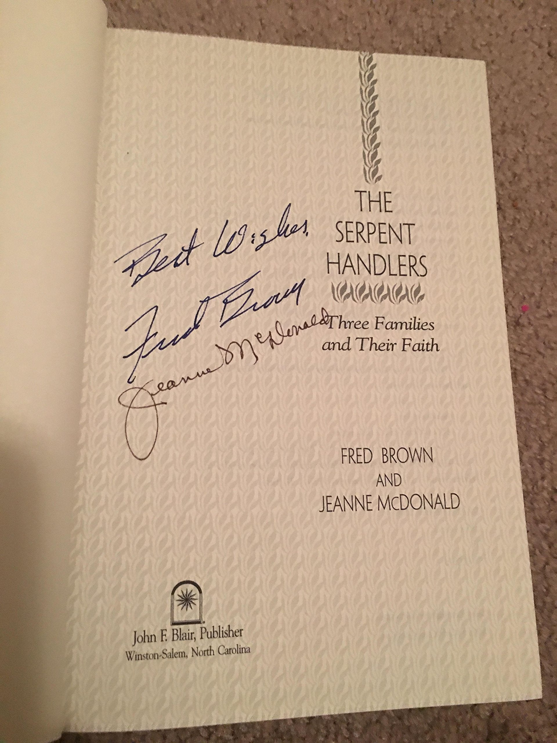 The Serpent Handlers: Three Families and Their Faith,Used