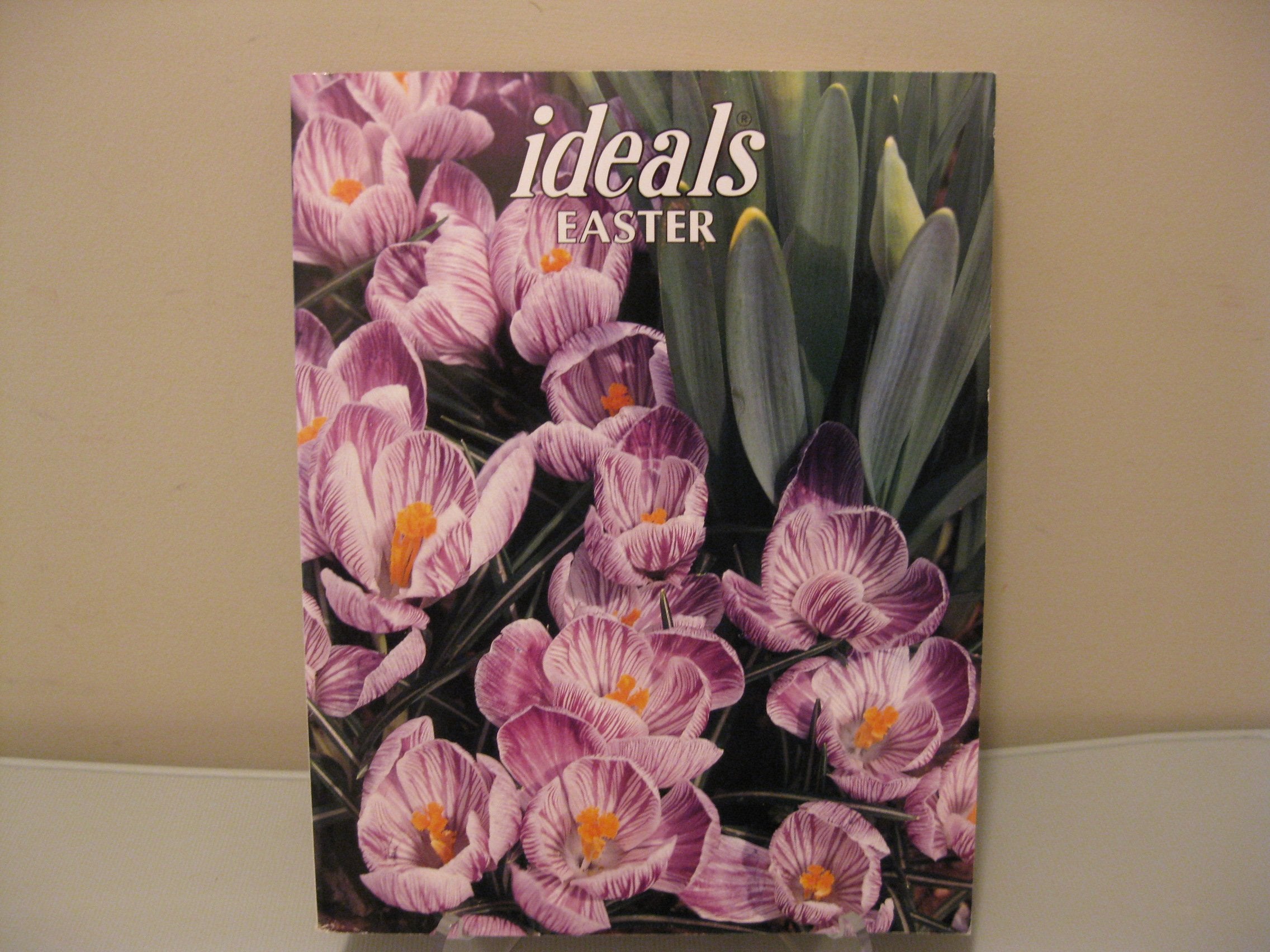 Ideals Easter: More Than 50 Years of Celebrating Life's Most Treasured Moments,Used