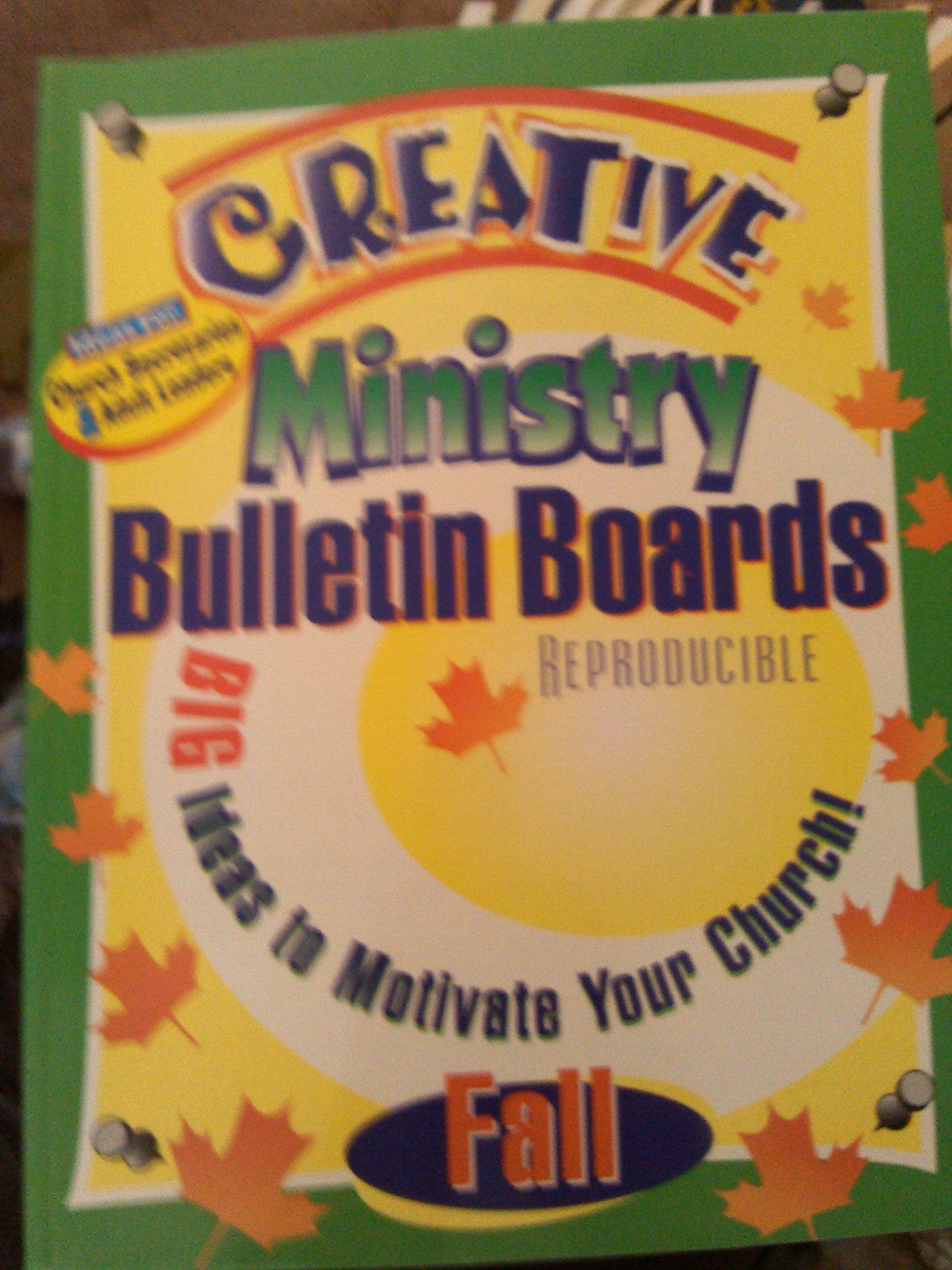 Creative Ministry Bulletin Boards: Fall,Used