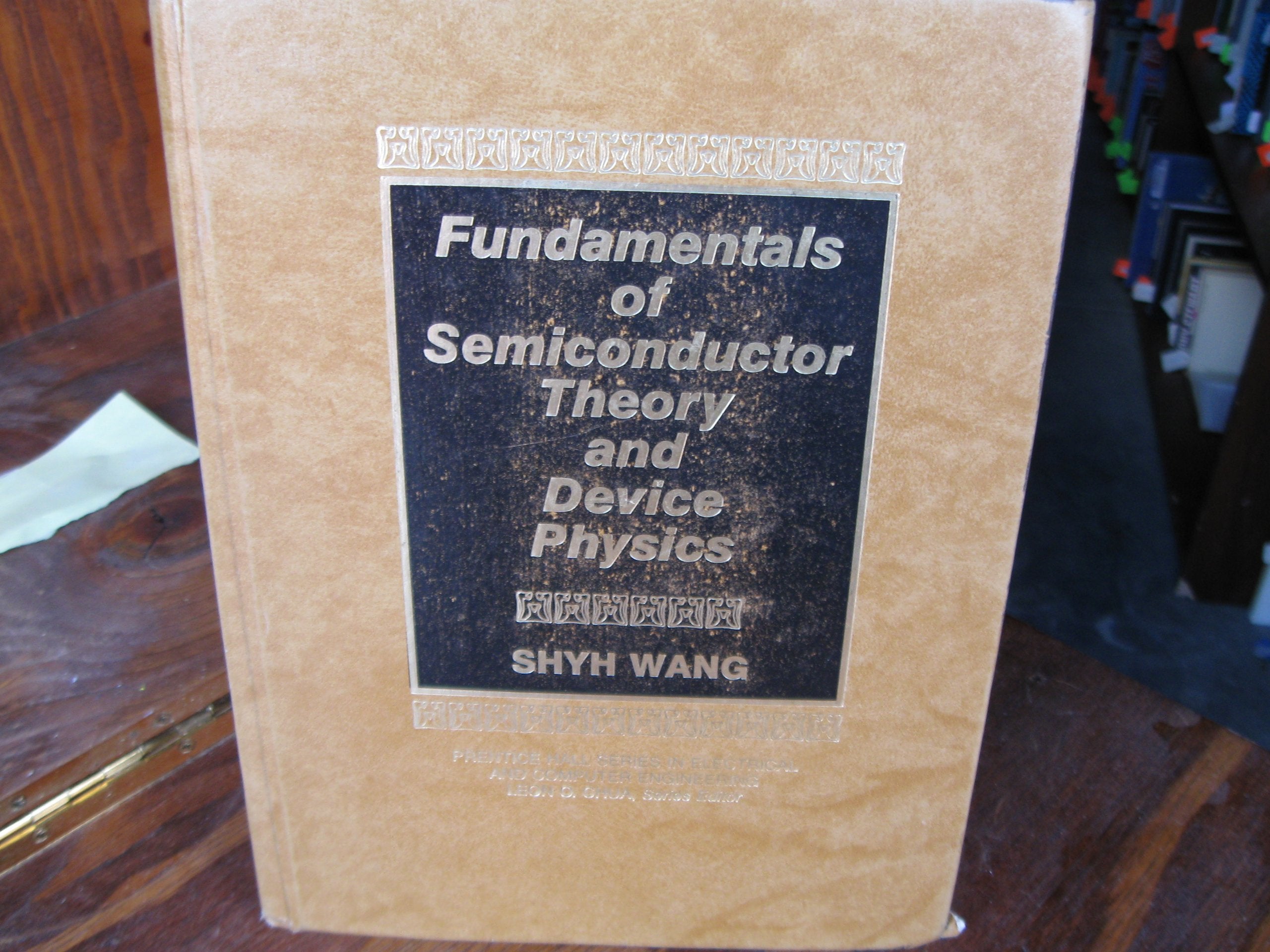 Fundamentals of Semiconductor Theory and Device Physics (Prentice Hall Series in Electrical and Computer Engineering),New
