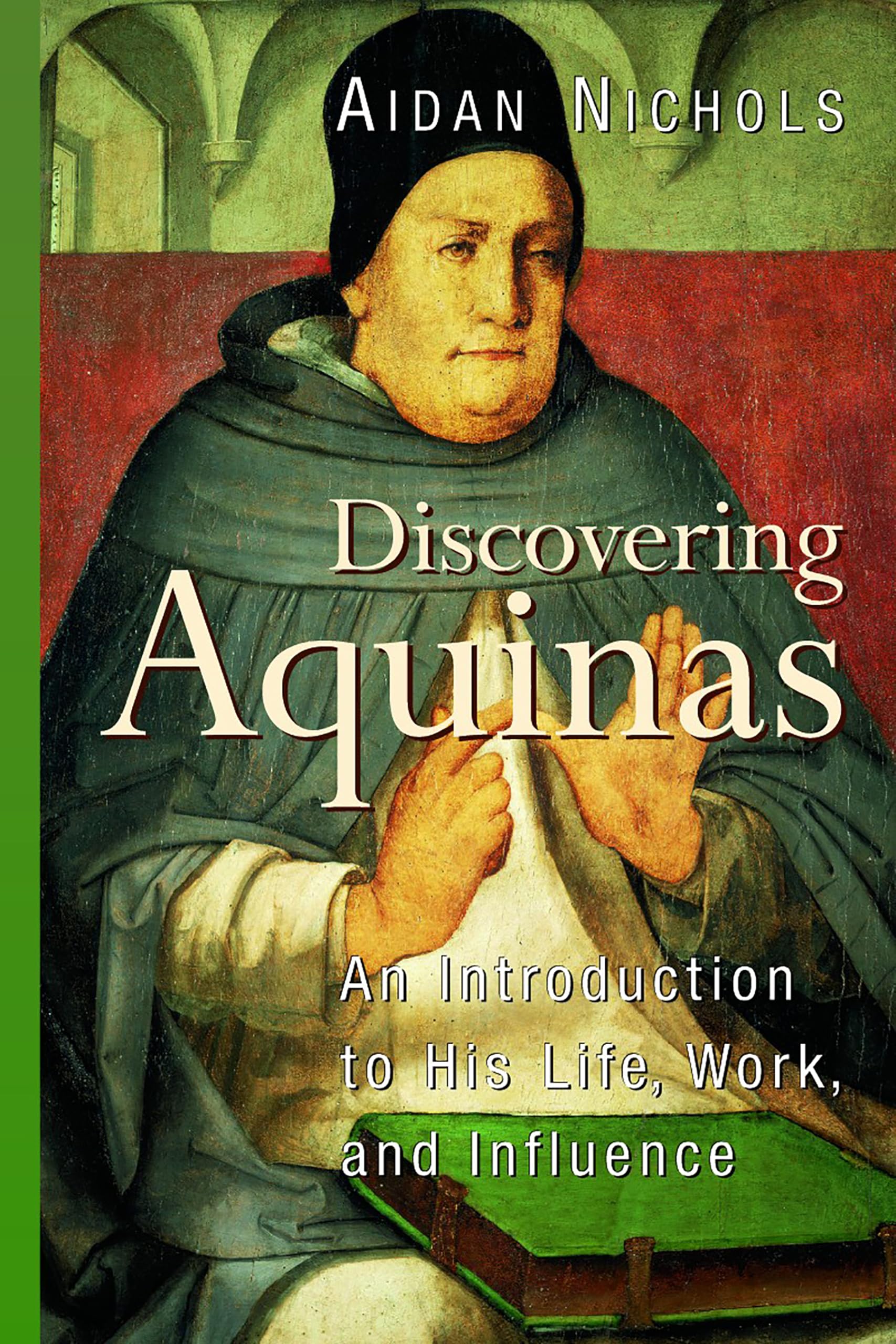 Discovering Aquinas: An Introduction to His Life, Work, and Influence,Used