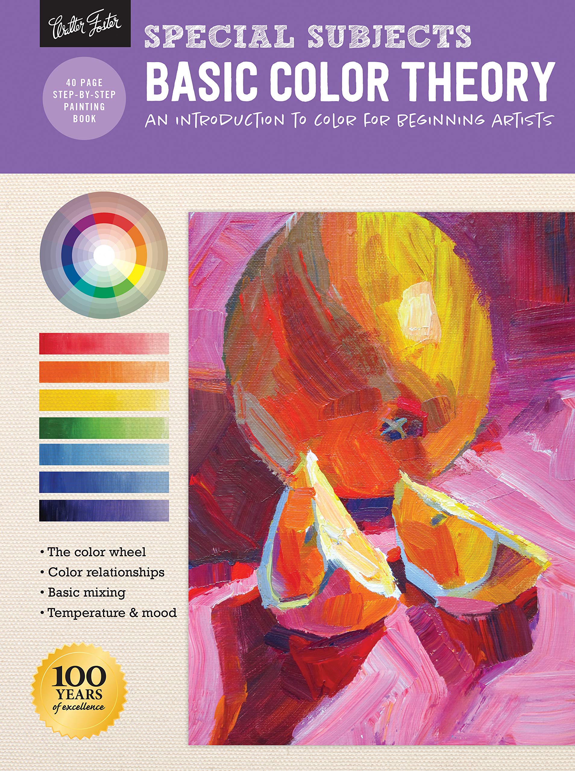 Special Subjects: Basic Color Theory: An introduction to color for beginning artists (How to Draw & Paint),Used
