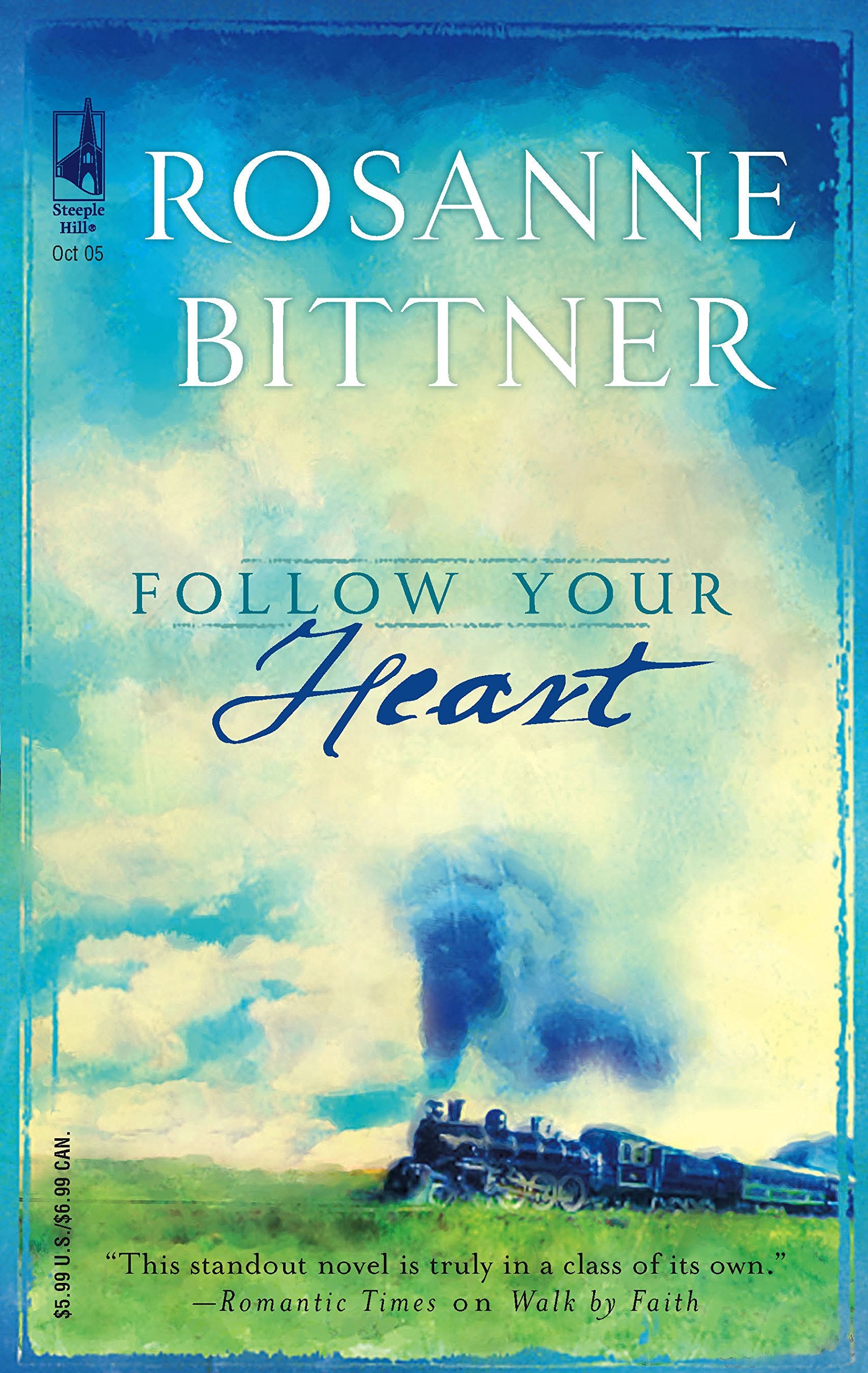 Follow Your Heart (Steeple Hill Women's Fiction #27),Used