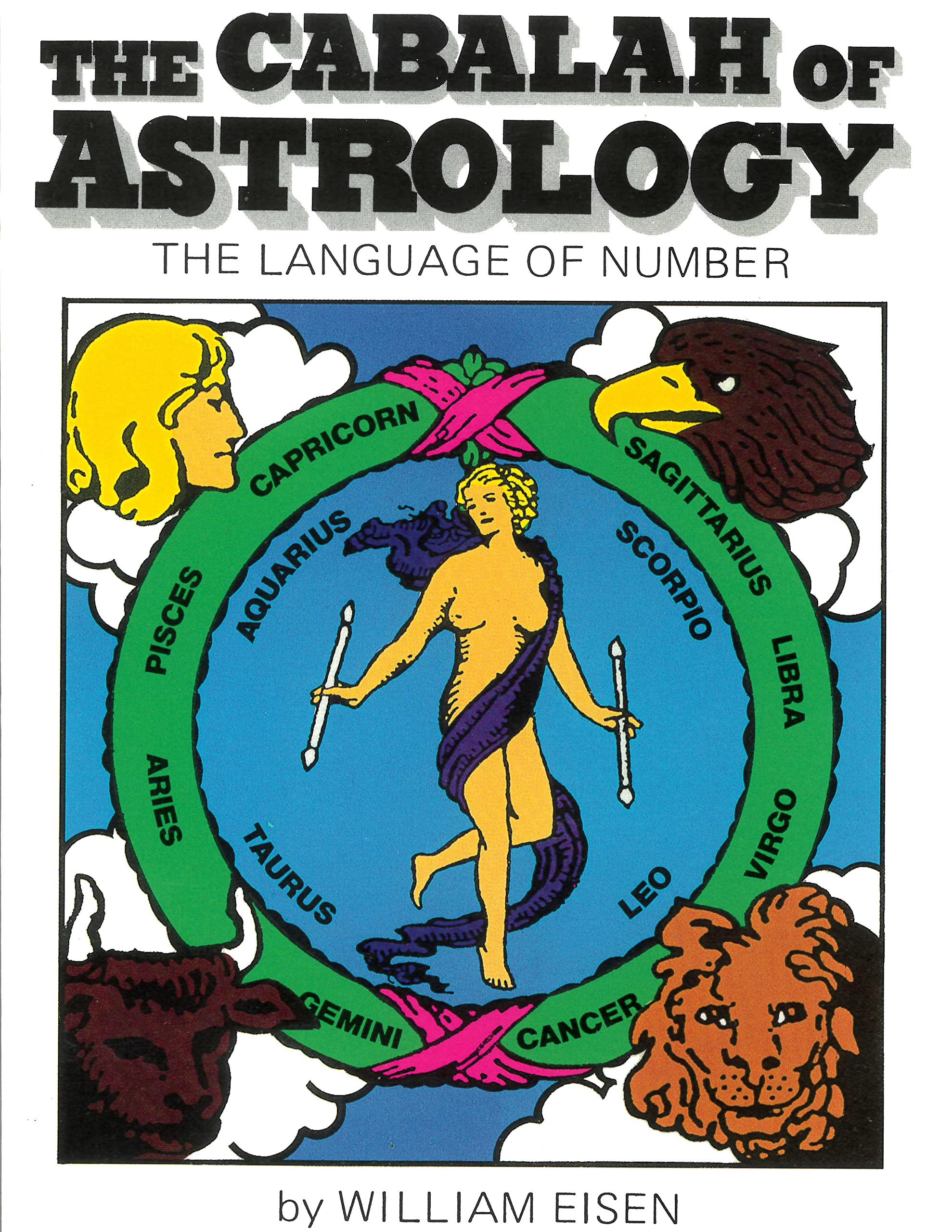 The Cabalah Of Astrology: The Language Of Number