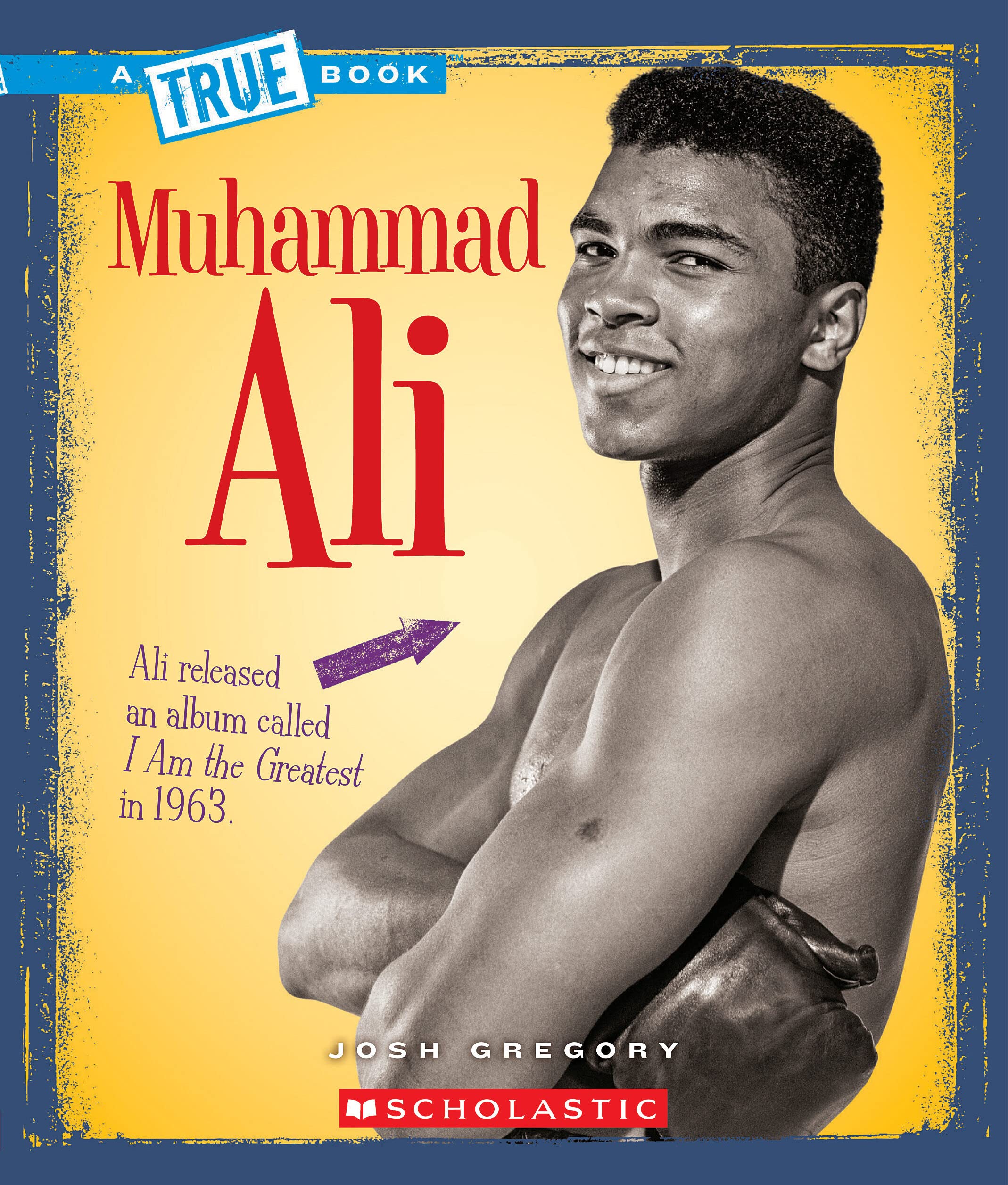 Muhammad Ali (A True Book: Biographies) (A True Book (Relaunch)),Used