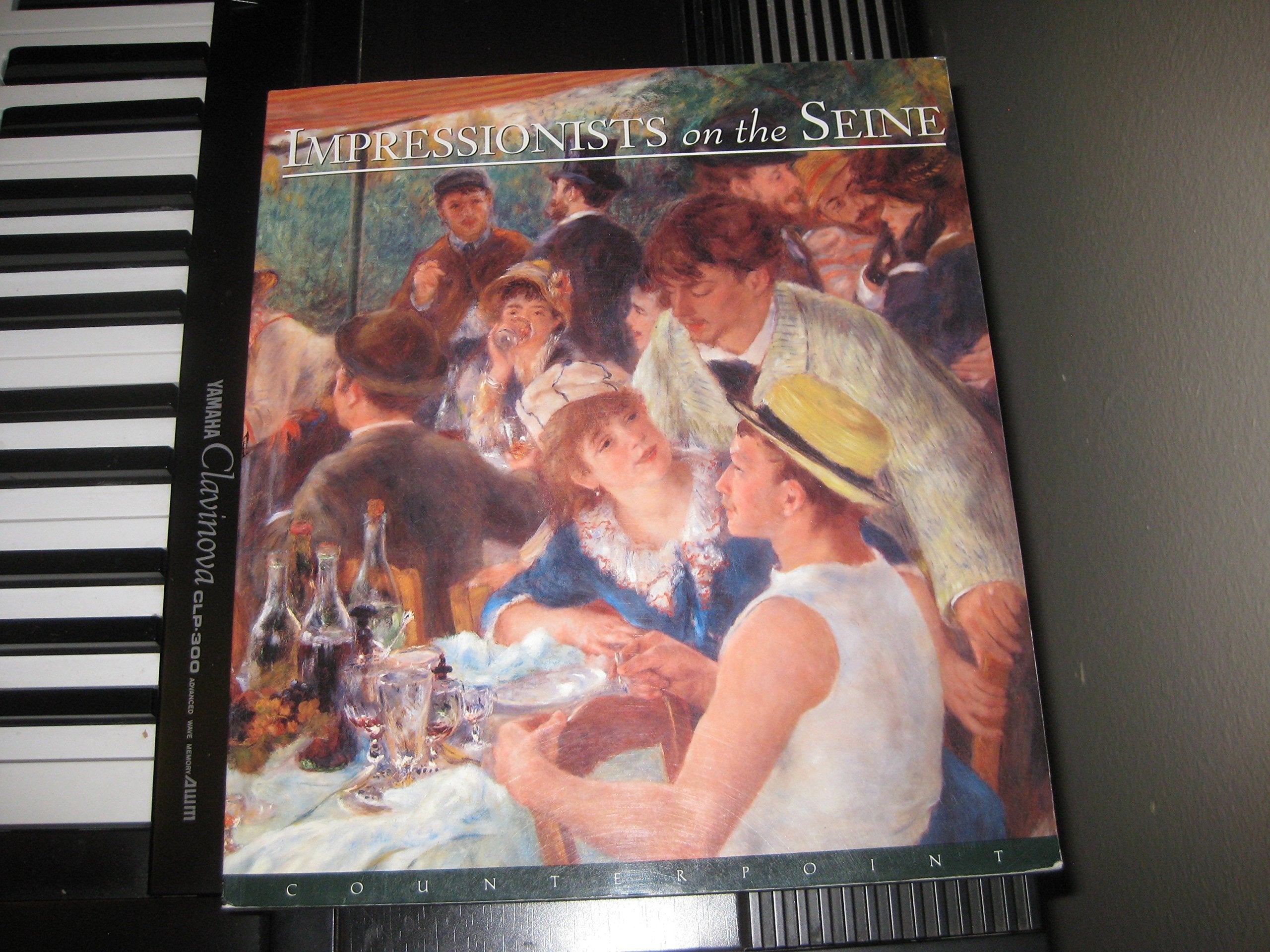 Impressionists on the Seine: A Celebration of Renoir's Luncheon of the Boating Party,Used