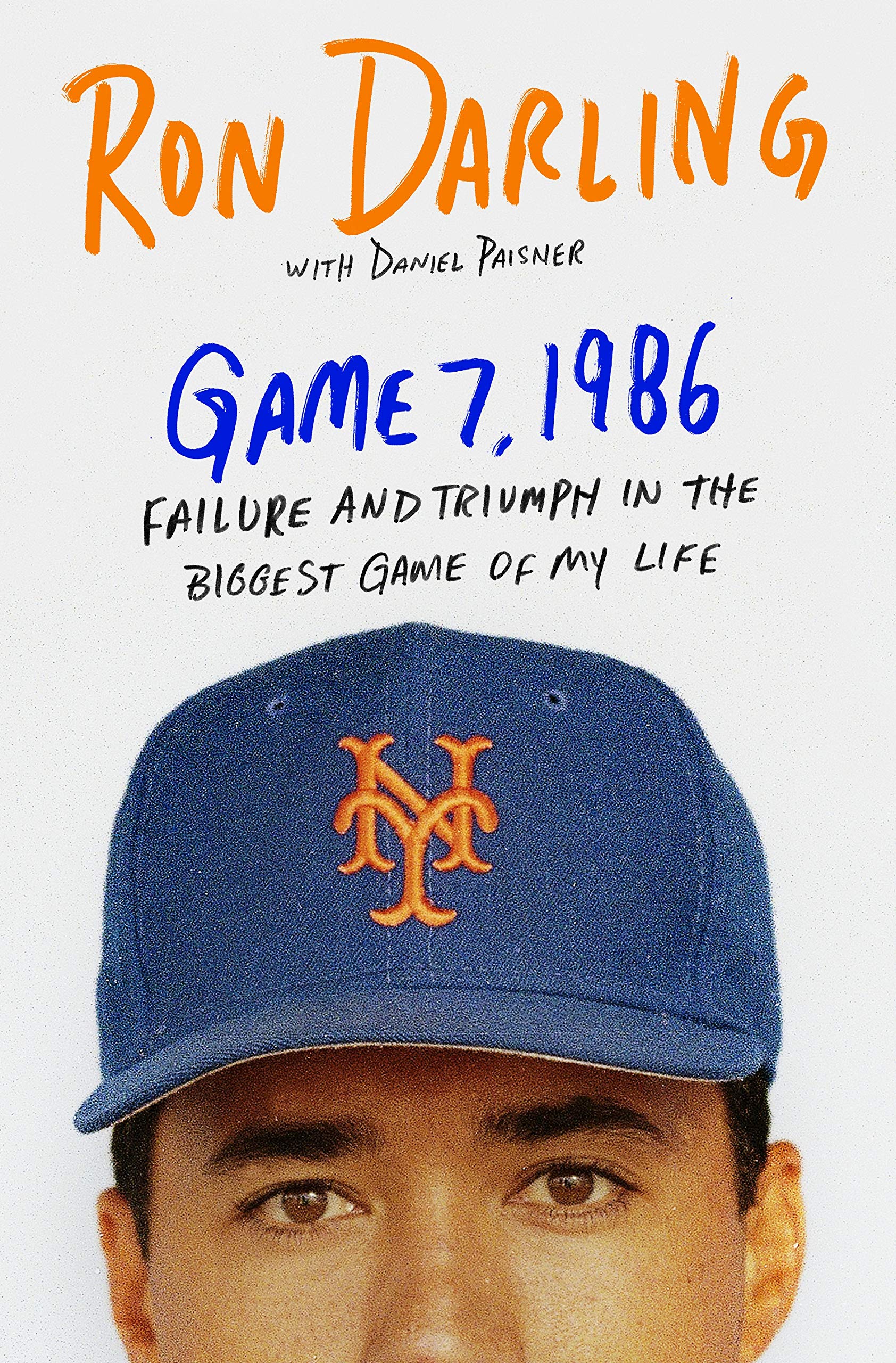 Game 7, 1986: Failure and Triumph in the Biggest Game of My Life,Used