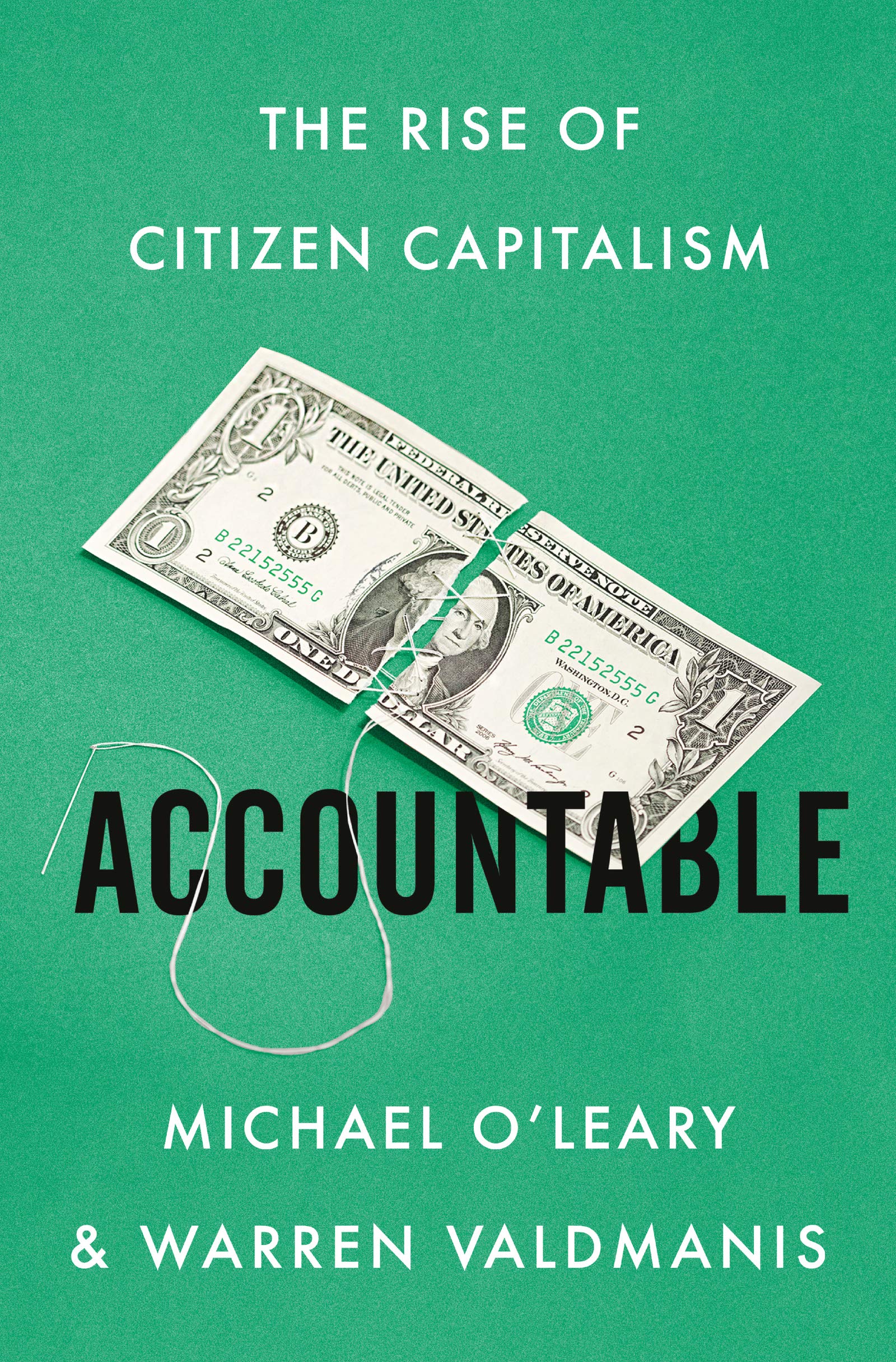 Accountable: The Rise Of Citizen Capitalism,New