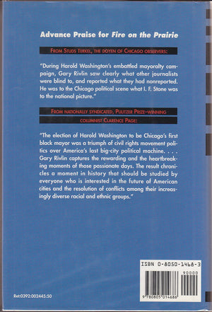 Fire on the Prairie: Chicago s Harold Washington and the Politics of Race