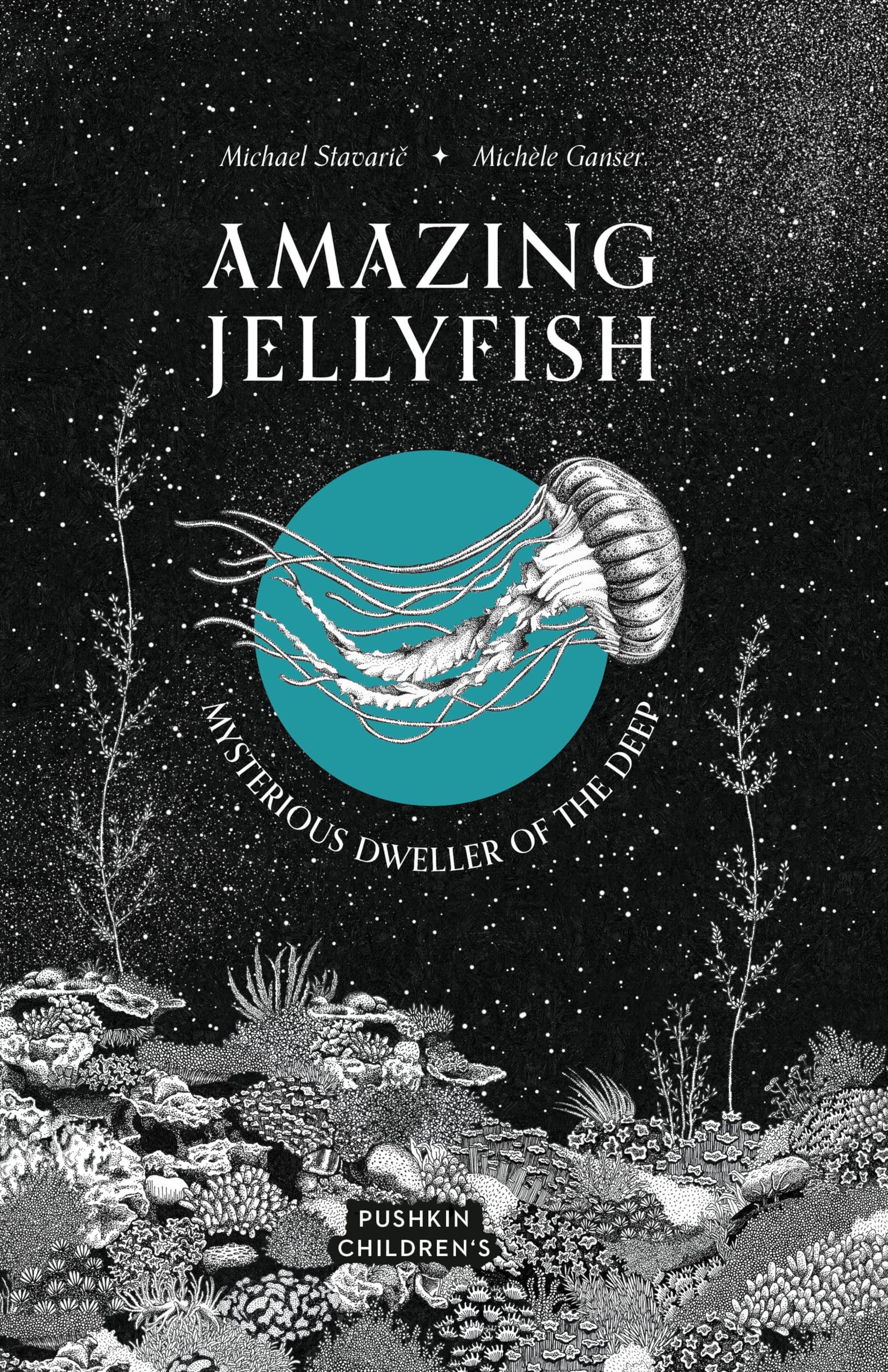 Amazing Jellyfish: Mysterious Dweller of the Deep (Amazing Ocean),New