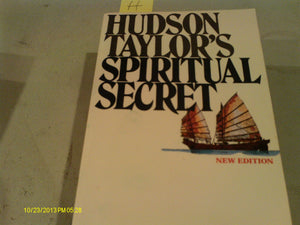 Hudson Taylor's Spiritual Secret,New