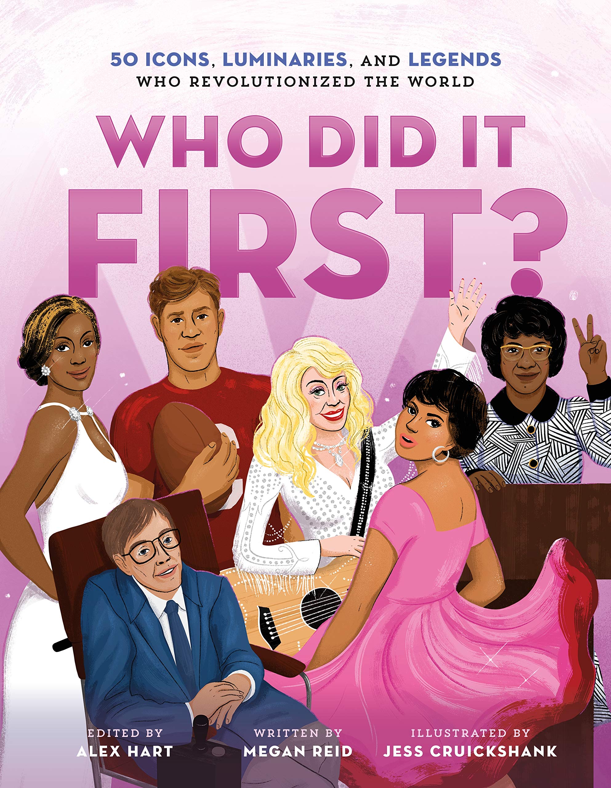 Who Did It First? 50 Icons, Luminaries, and Legends Who Revolutionized the World (Who Did It First?, 3),Used