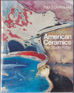 History of American Ceramics: The Studio Potter,Used