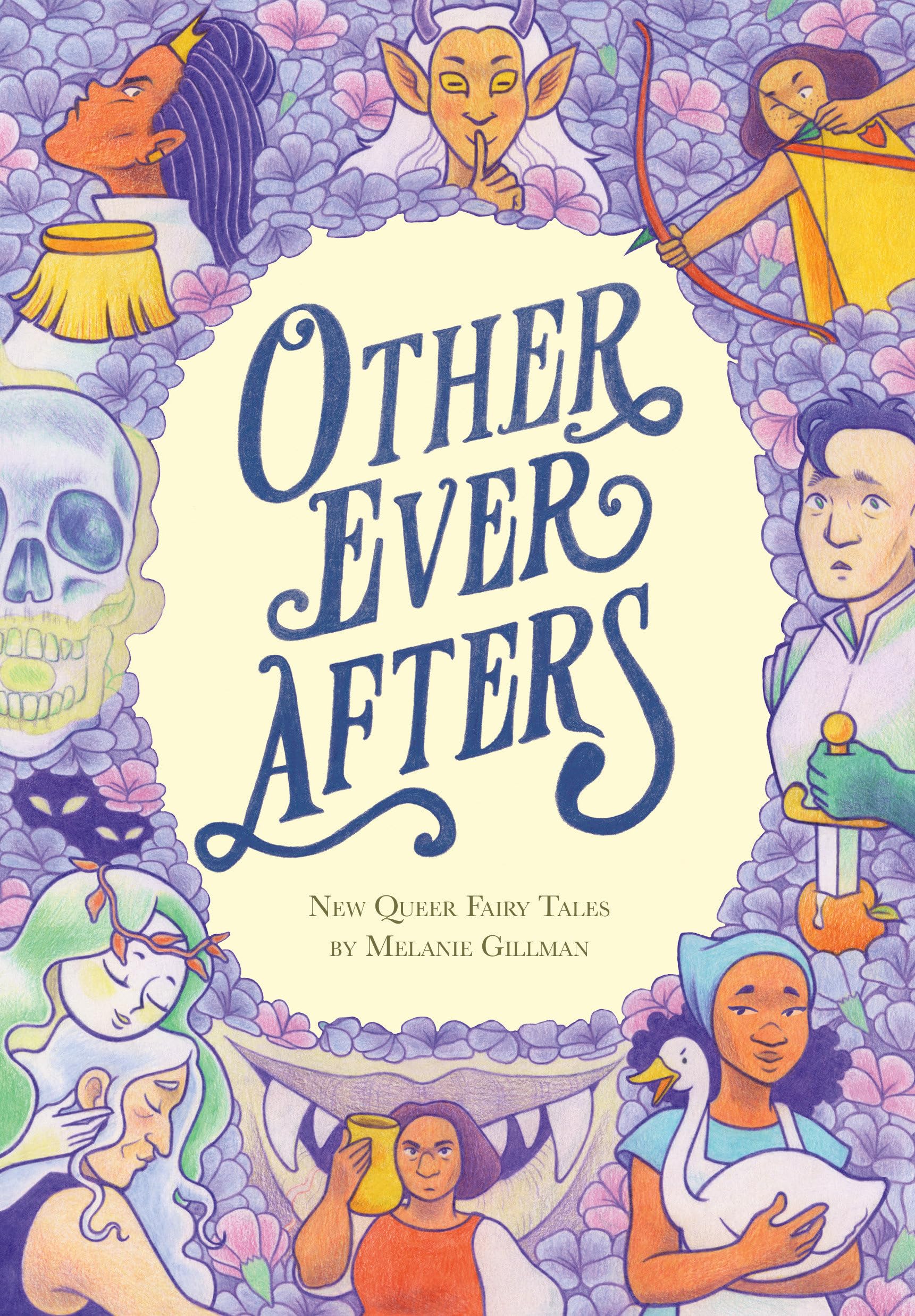Other Ever Afters: New Queer Fairy Tales (A Graphic Novel),Used
