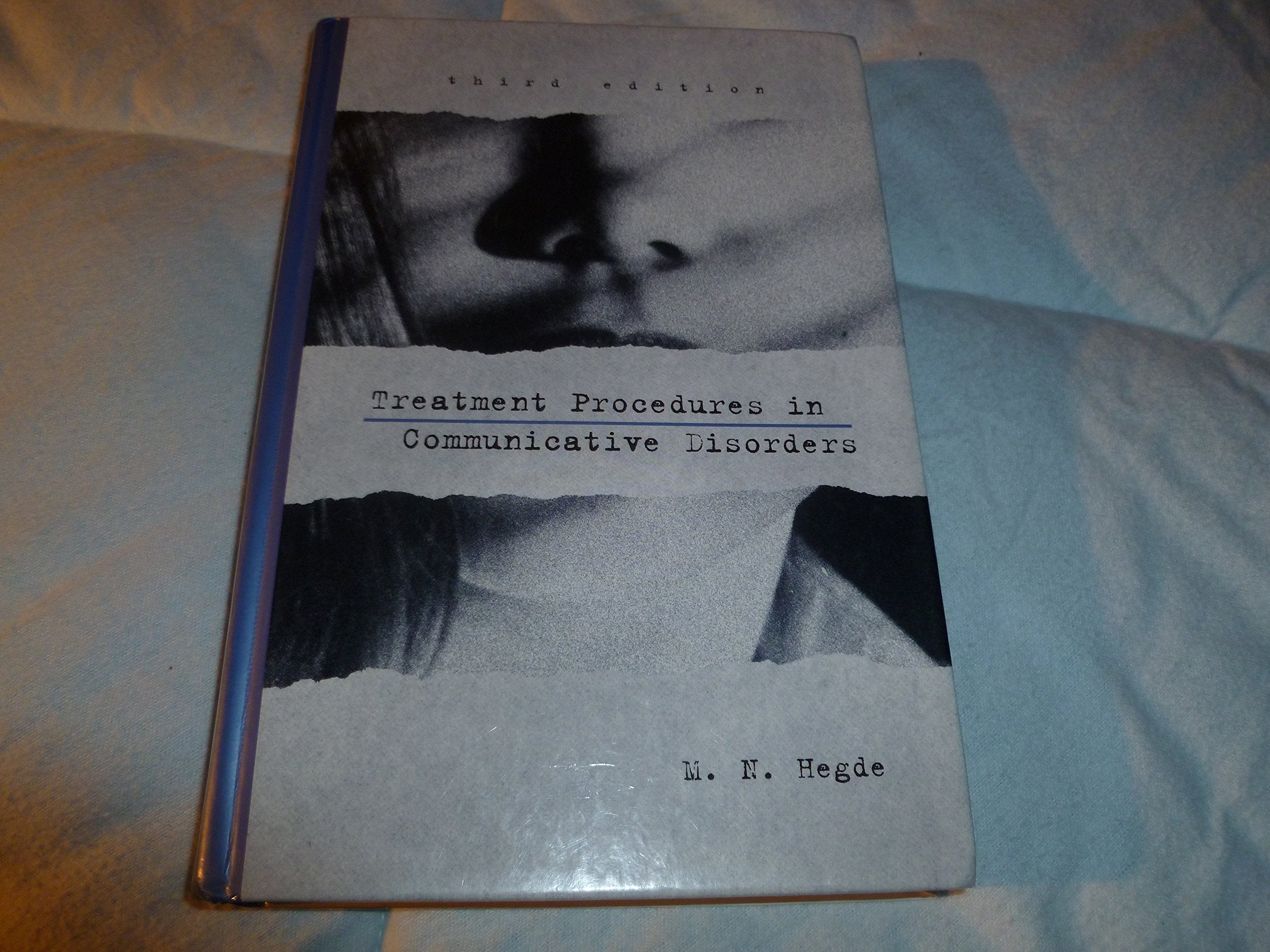 Treatment Protocols in Communicative Disorders: Targets and Strategies,Used