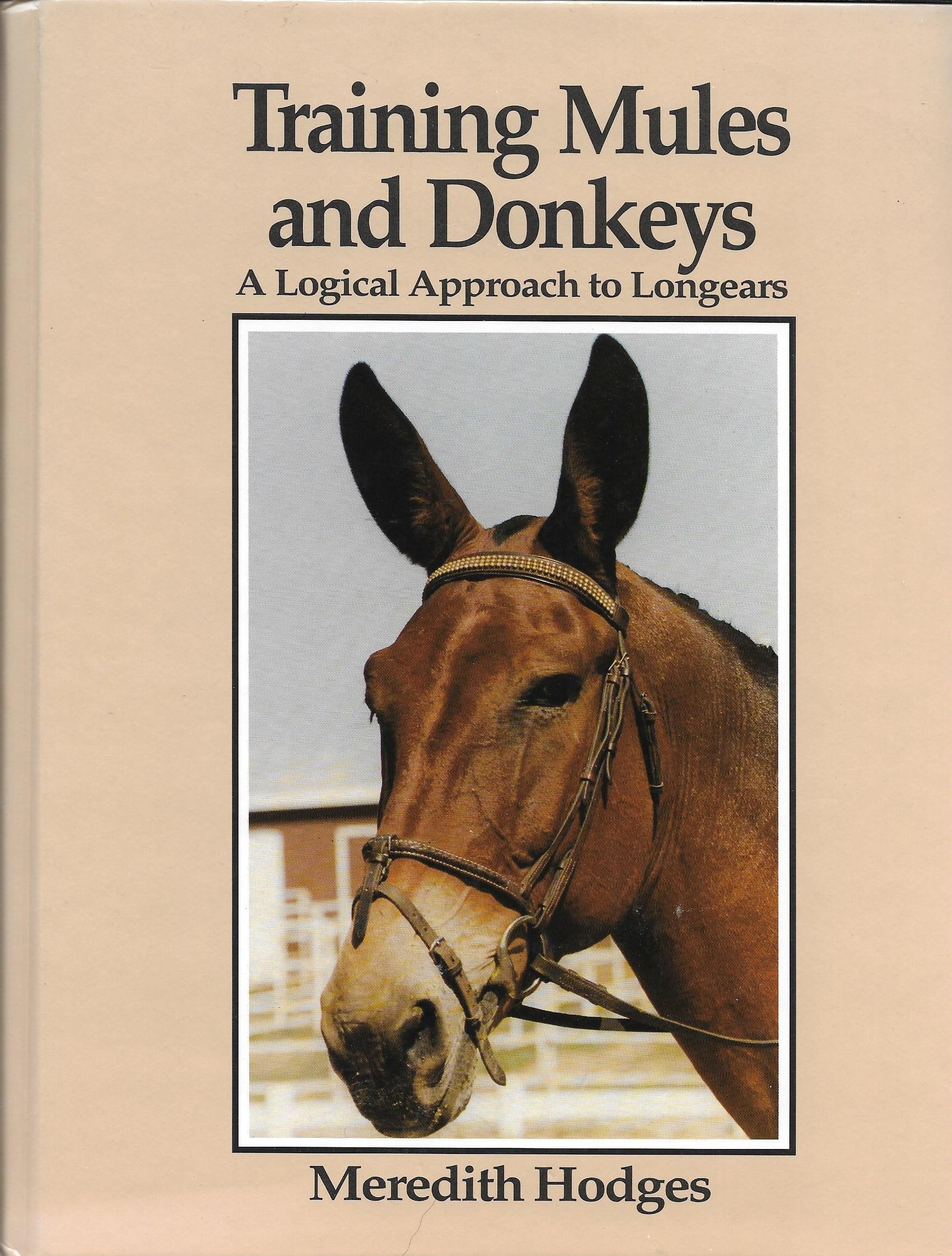 Training Mules And Donkeys: A Logical Approach To Longears