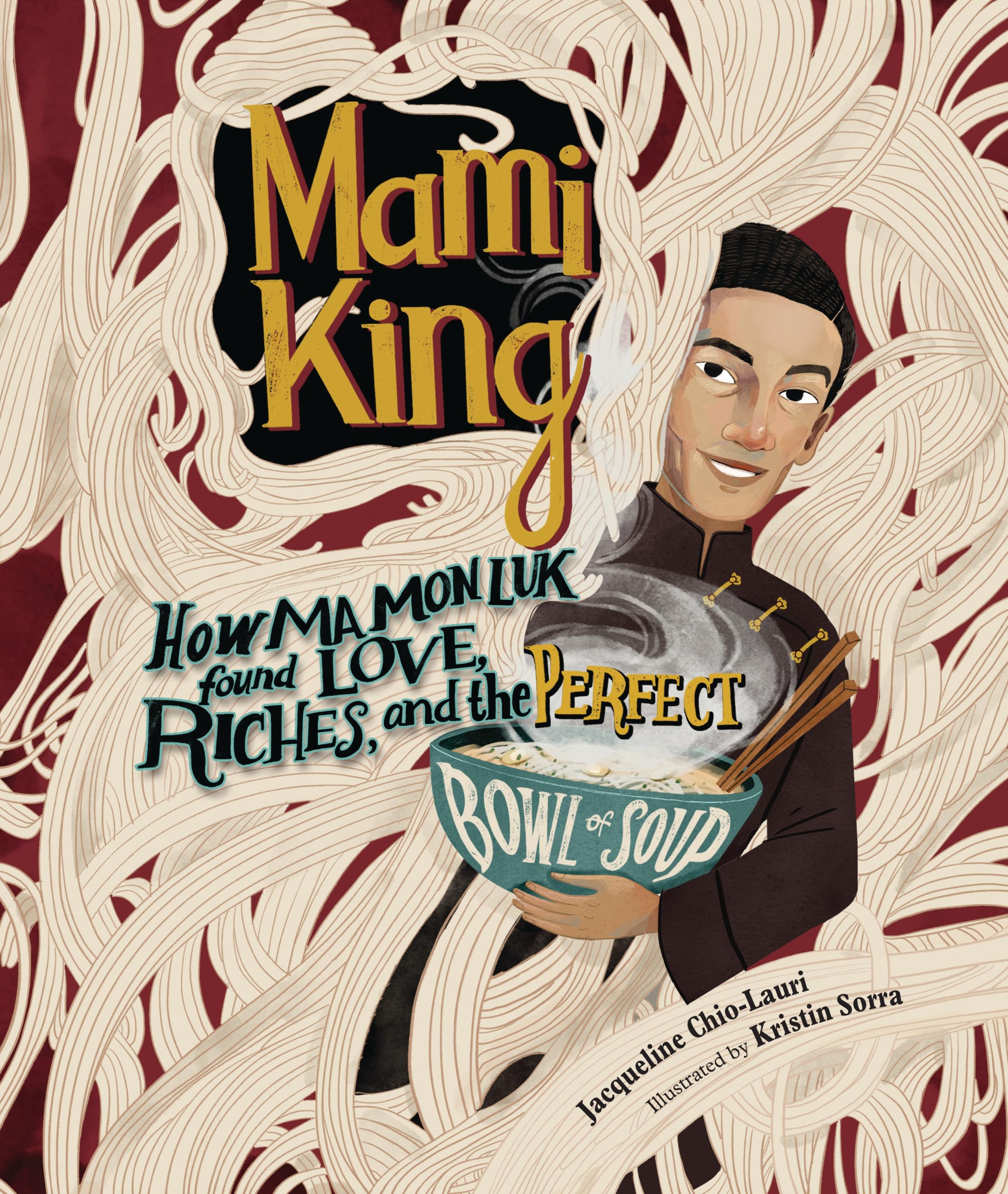 Mami King: How Ma Mon Luk Found Love, Riches, and the Perfect Bowl of Soup,New