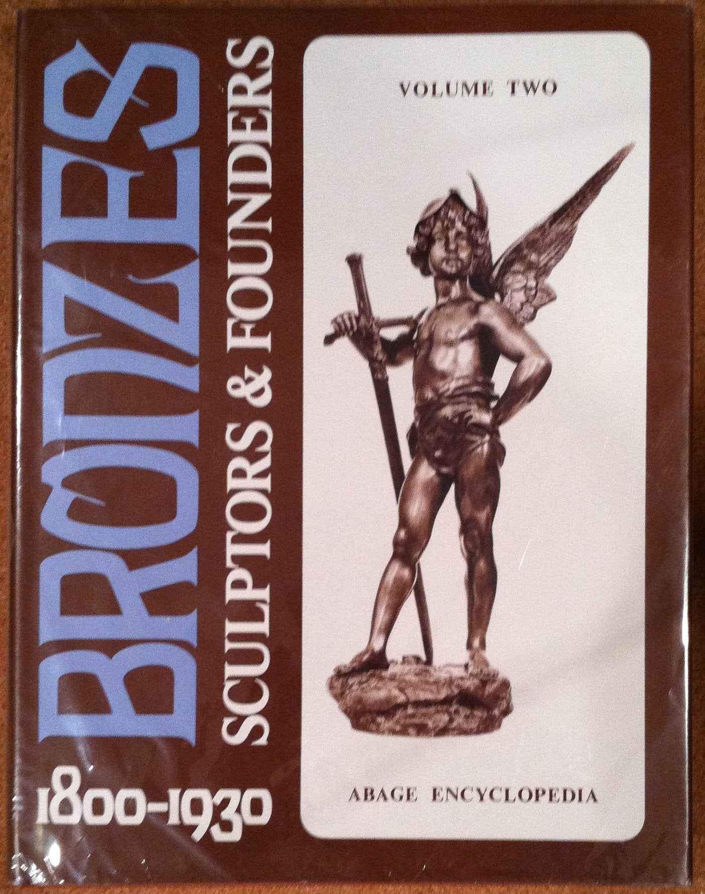 Bronzes: Sculptors & Founders 18001930, Vol. 2 (Bronzes, 2),New