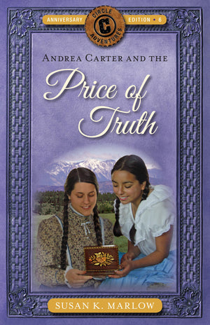 Andrea Carter and the Price of Truth (Circle C Adventures),Used