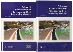 Advanced Characterisation of Pavement and Soil Engineering Materials, 2 Volume Set: Proceedings of the International Conference ,Used