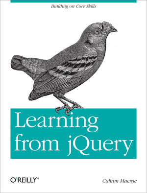 Learning From Jquery: Building On Core Skills,Used