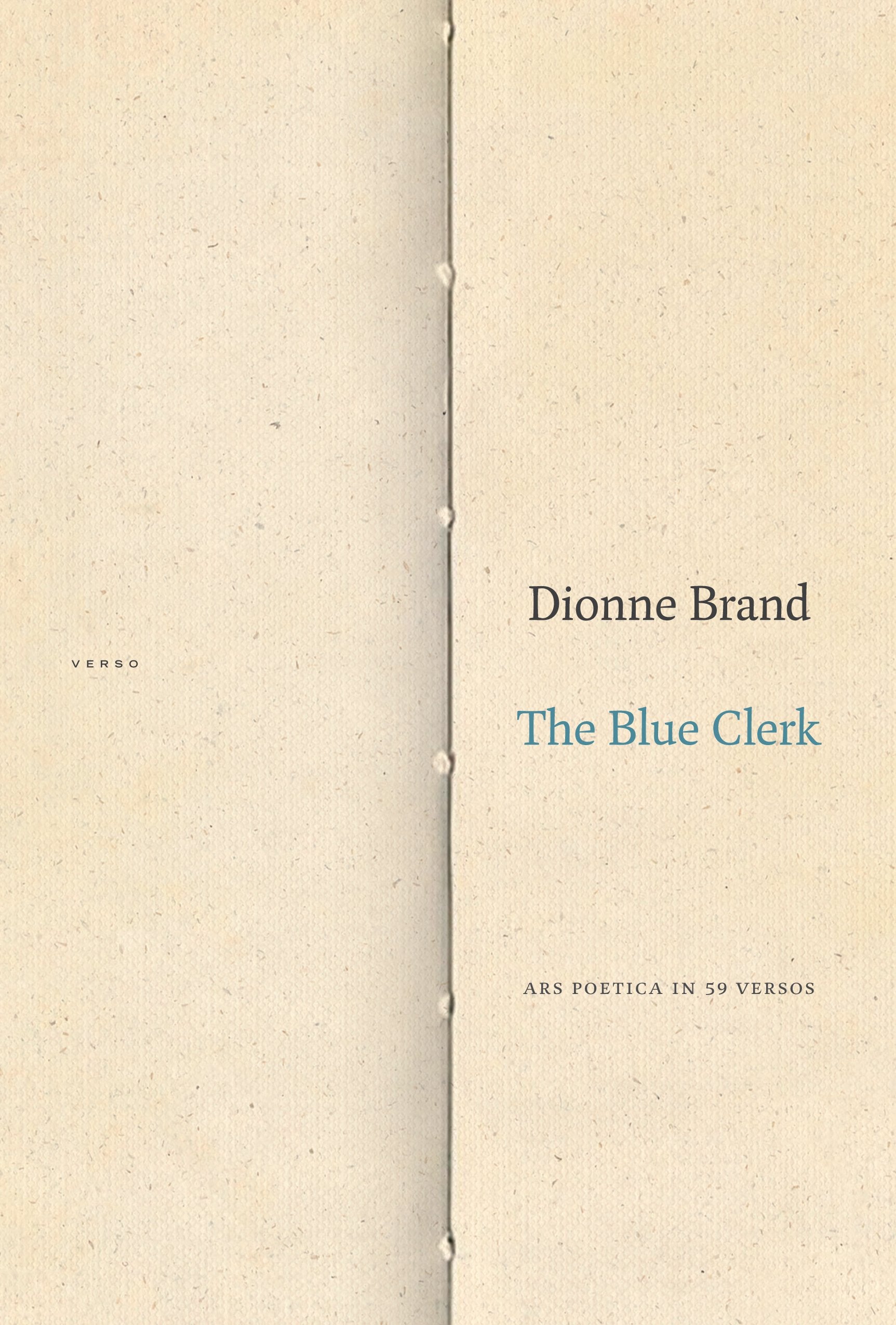 The Blue Clerk: Ars Poetica in 59 Versos,Used