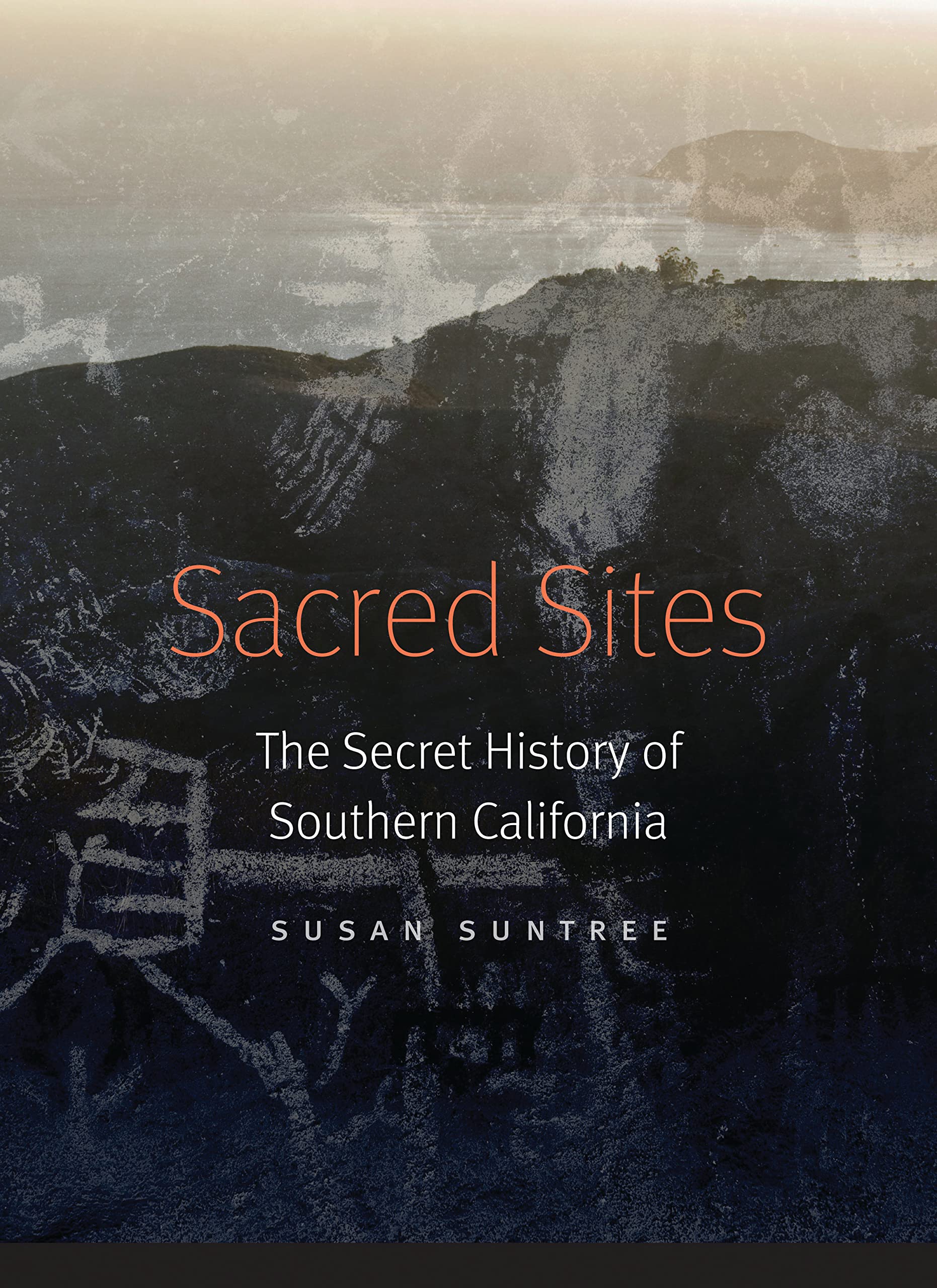 Sacred Sites: The Secret History of Southern California,Used