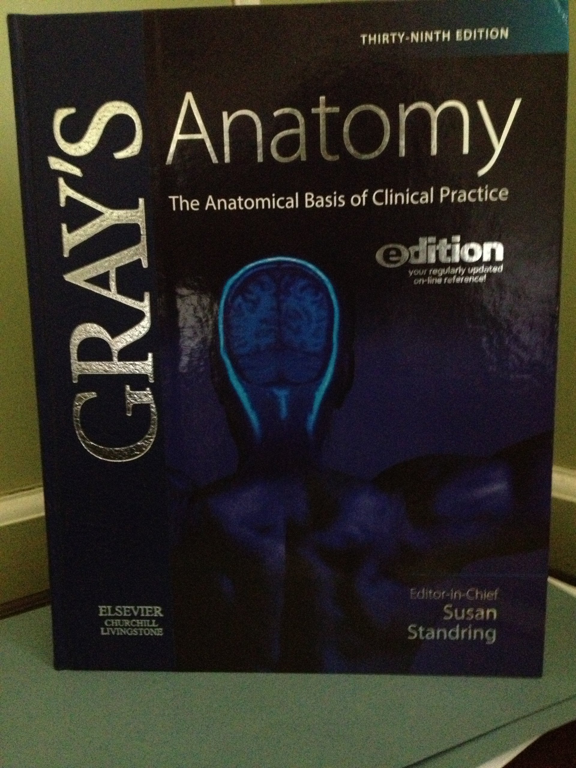 Gray'S Anatomy Edition: The Anatomical Basis Of Clinical Practice, Text With Continually Updated Online Reference Via Pin