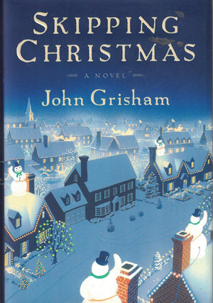 Skipping Christmas: A Novel,New