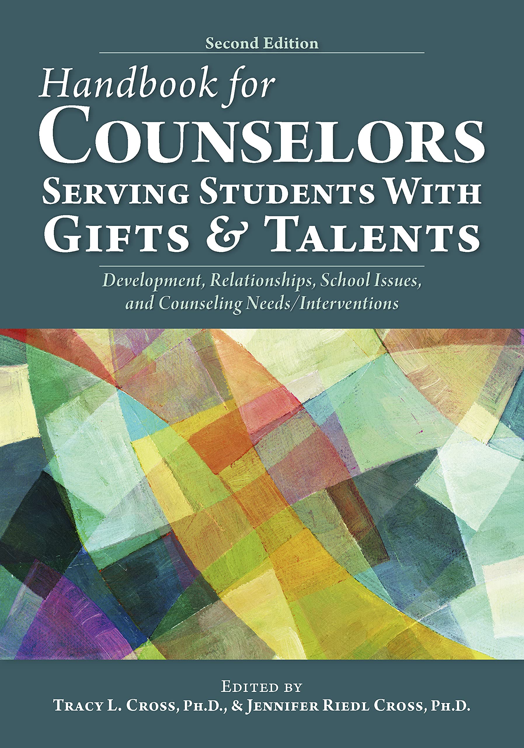 Handbook for Counselors Serving Students With Gifts and Talents: Development, Relationships, School Issues, and Counseling Needs,Used