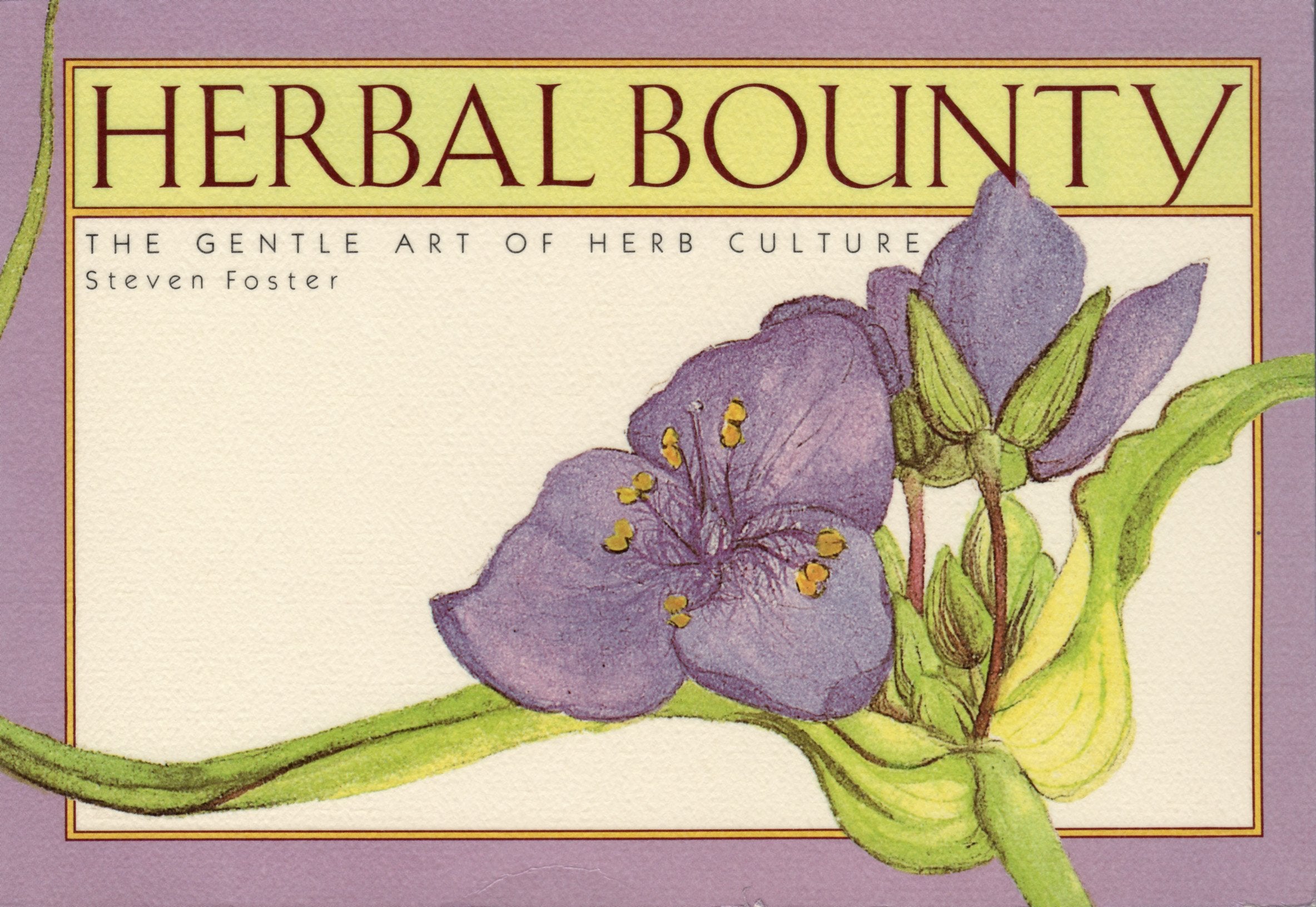 Herbal Bounty: The Gentle Art of Herb Culture,Used