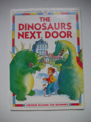 Dinosaurs Next Door (Reading for Beginners),Used