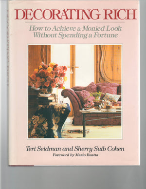 Decorating Rich: How To Achieve A Monied Look Without Spending A Fortune-new