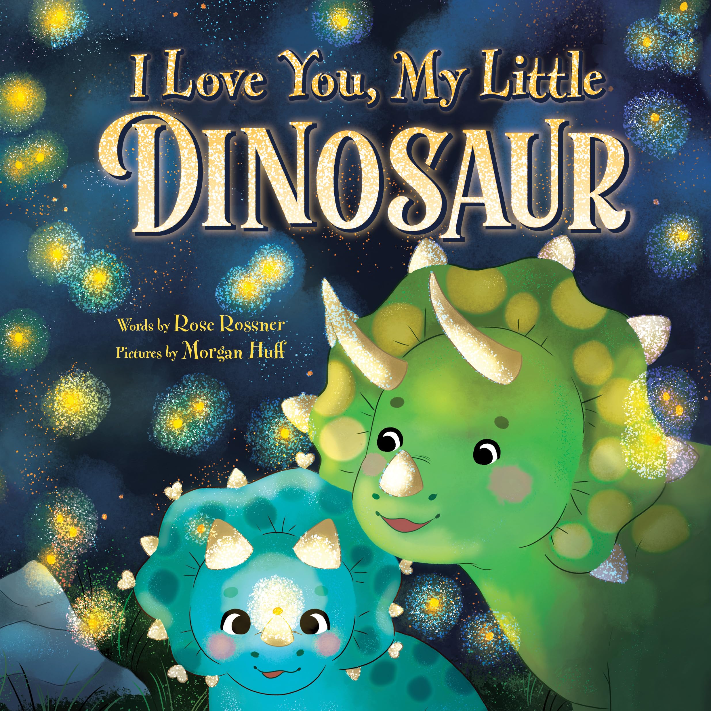 I Love You, My Little Dinosaur: A Sweet, Selfesteem Picture Book For Kids!,Used