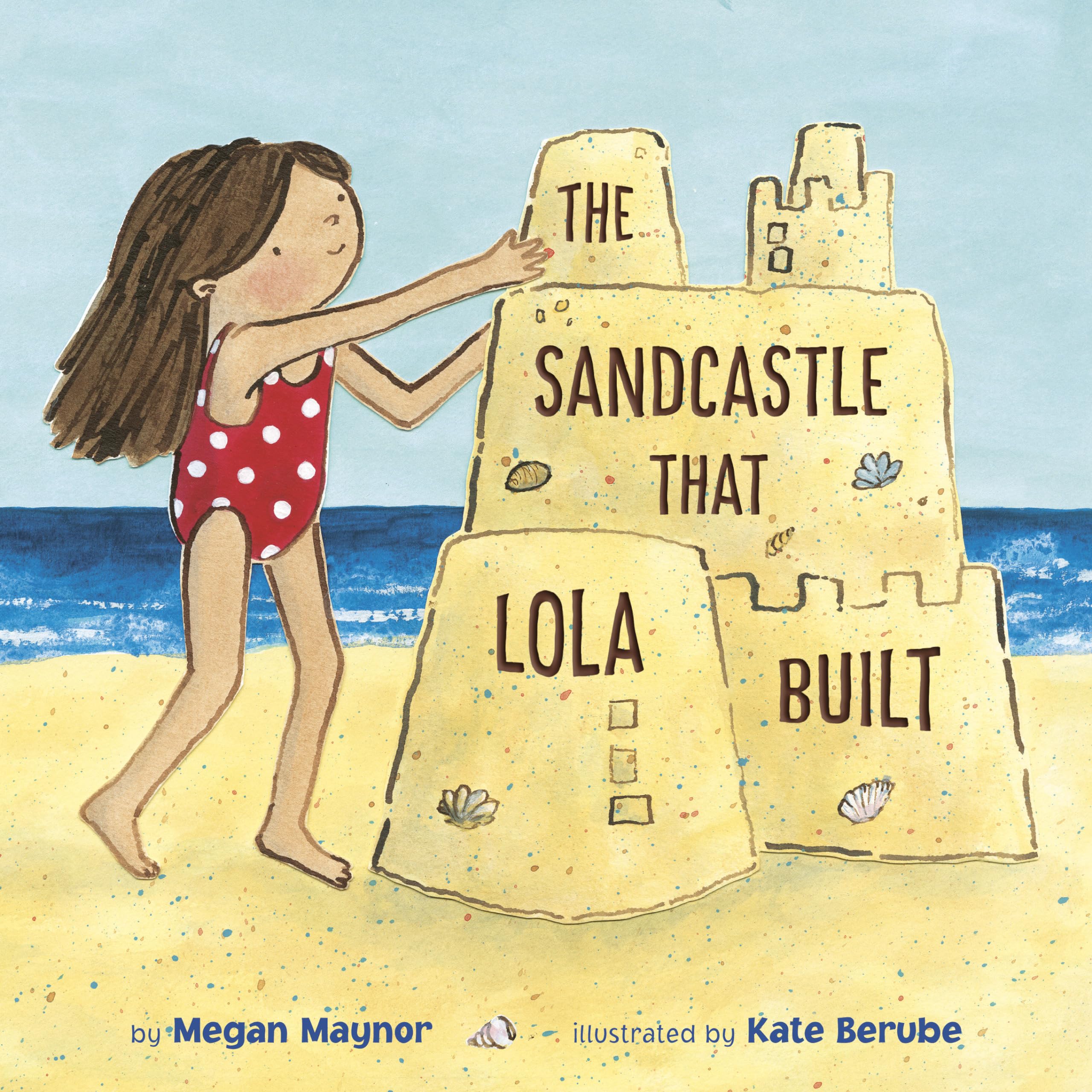 The Sandcastle That Lola Built,New
