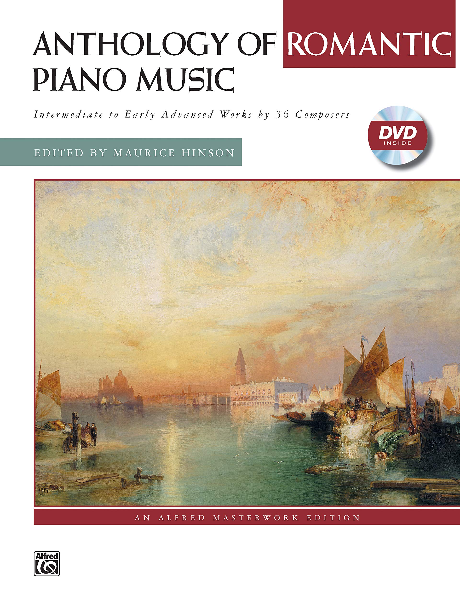 Anthology Of Romantic Piano Music (An Alfred Masterwork Edition) (Book & Dvd),New