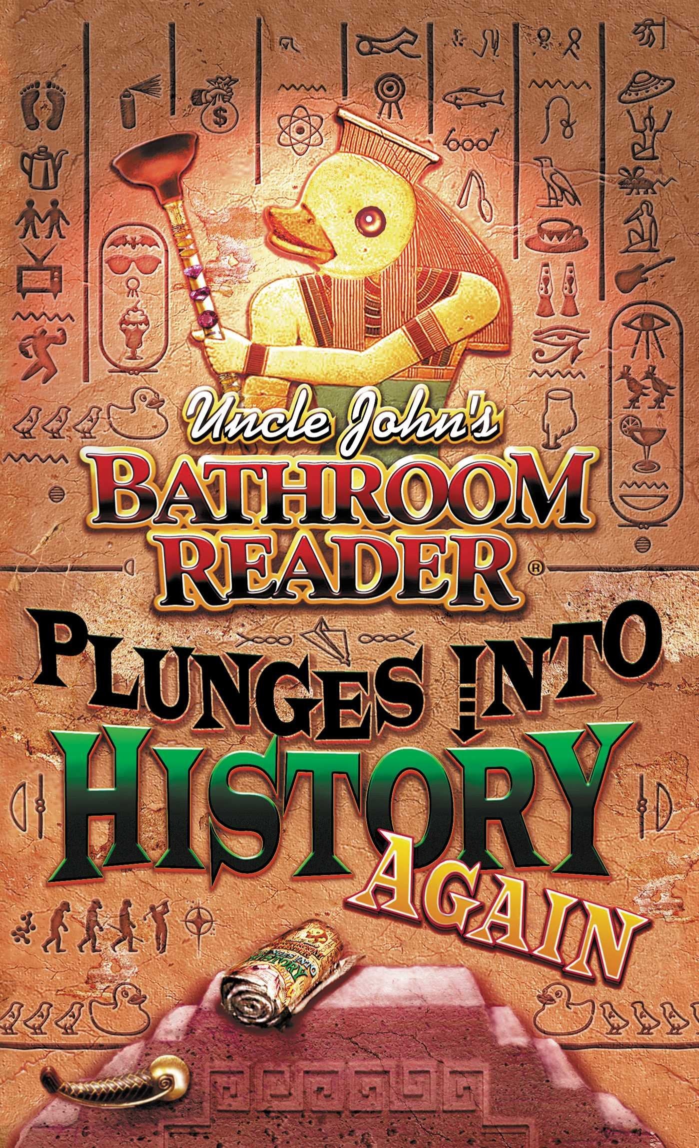 Uncle John s Bathroom Reader Plunges into History Again