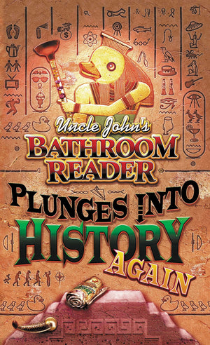 Uncle John s Bathroom Reader Plunges into History Again