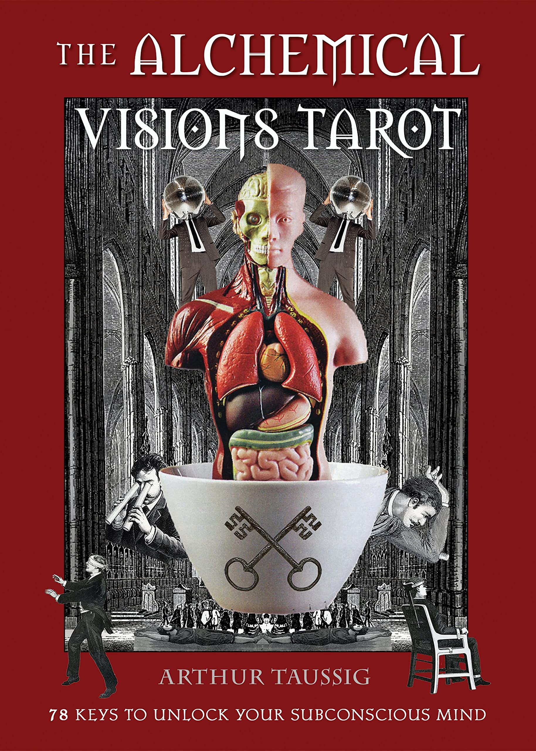The Alchemical Visions Tarot: 78 Keys to Unlock Your Subconscious Mind (Book & Cards),New