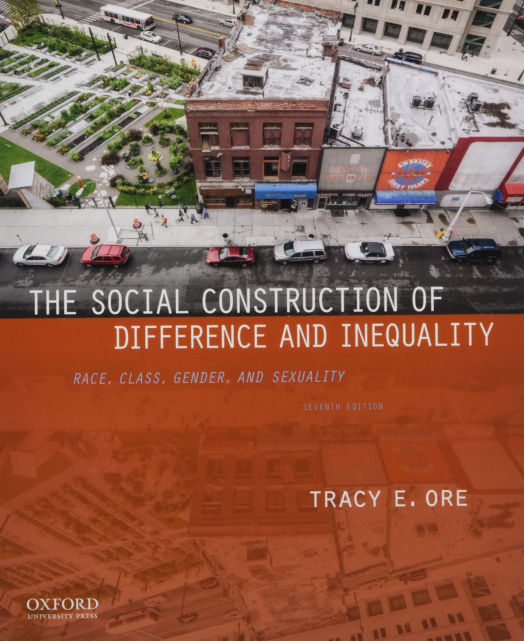 The Social Construction of Difference and Inequality: Race, Class, Gender, and Sexuality,Used