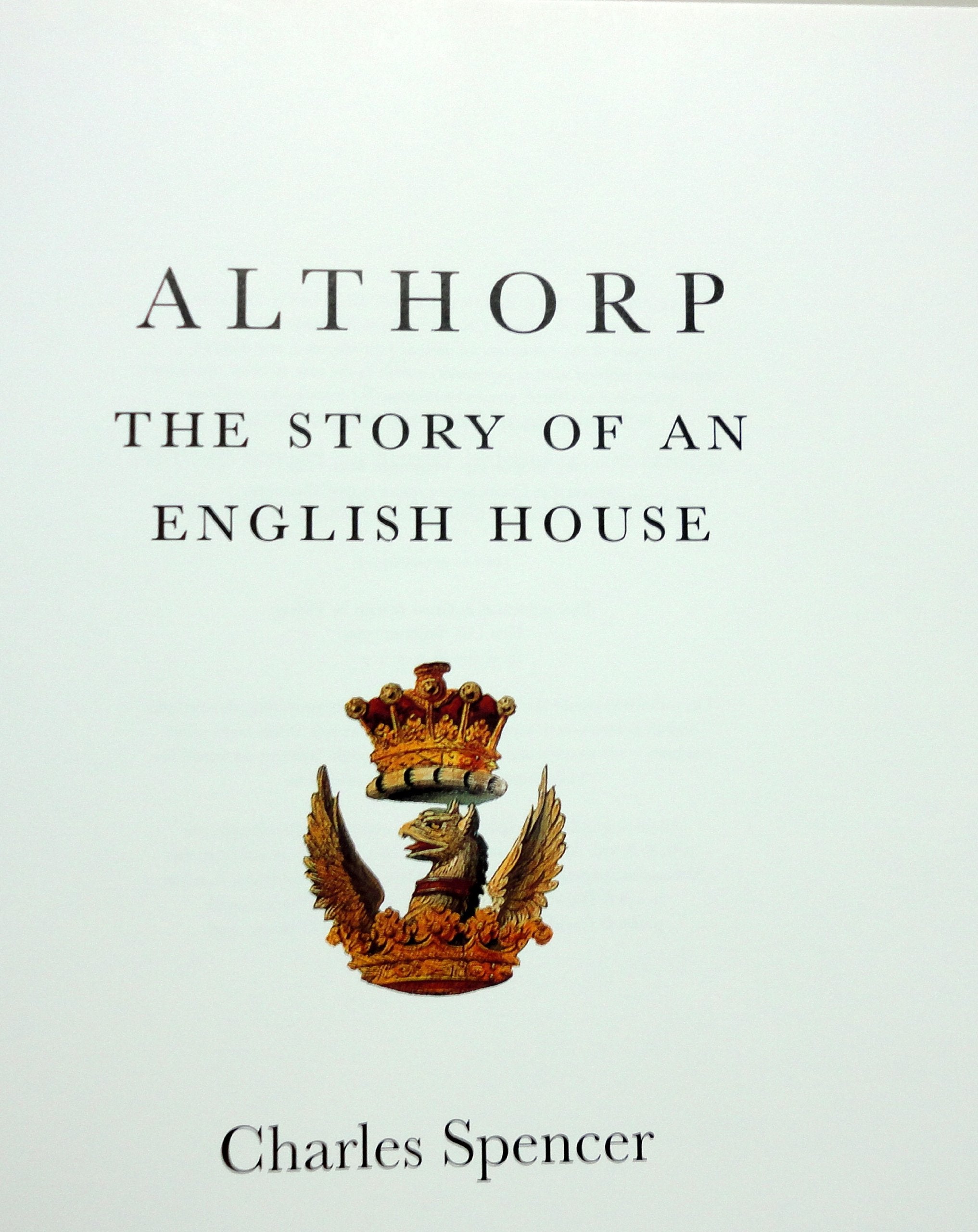 Althorp: The Story Of An English House,New