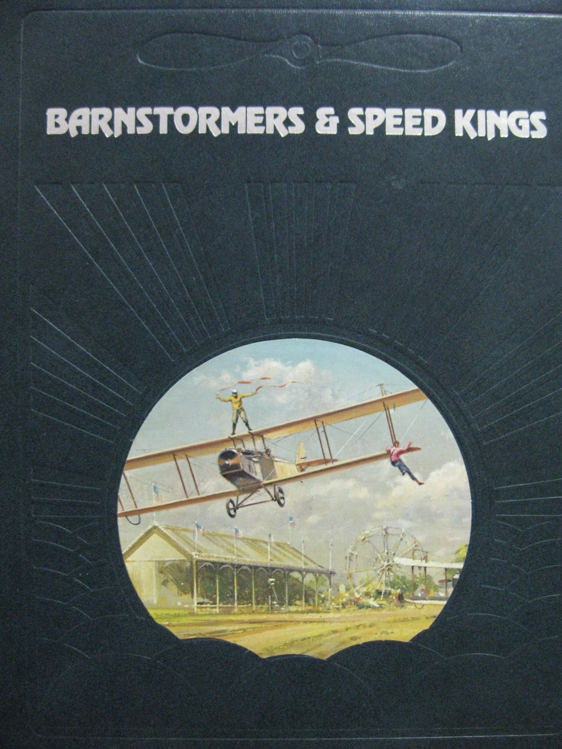 Barnstormers And Speed Kings,New