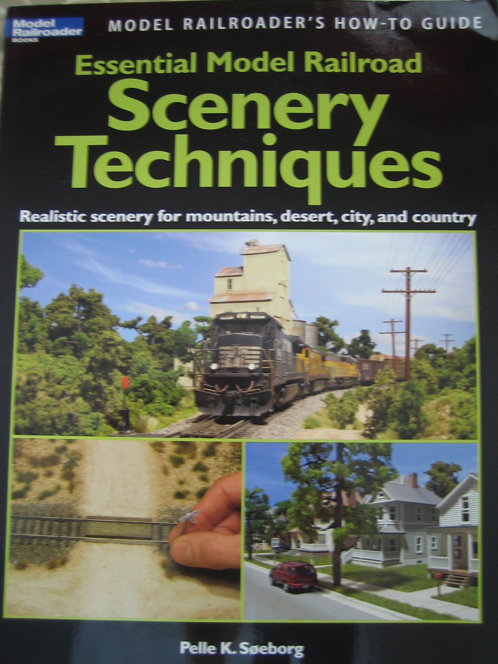 Essential Model Railroad Scenery Techniques (Model Railroader'S Howto Guide)