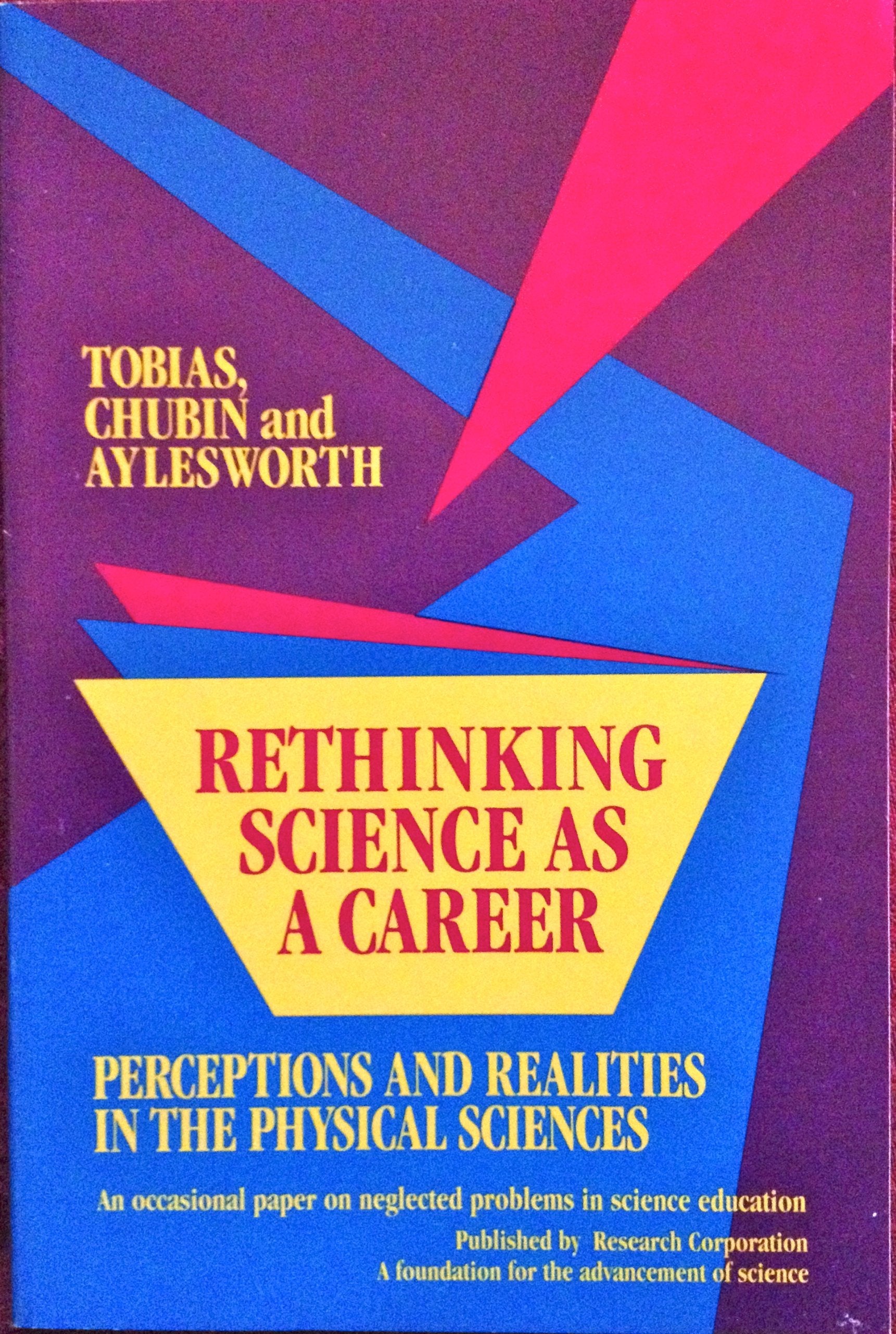 Rethinking Science As a Career,Used